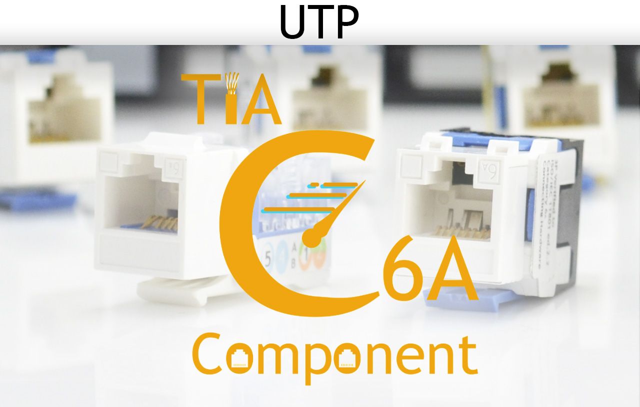 UTP - TIA C6A Component - TIA C6A Component-Rated Unshielded Solution